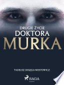 Drugie życie doktora Murka